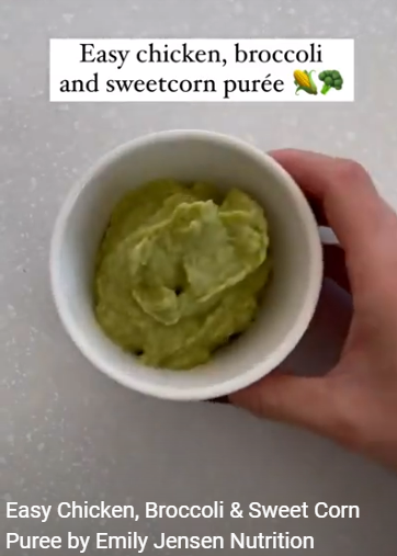Easy Chicken, Broccoli & Sweet Corn Puree by Emily Jensen Nutrition